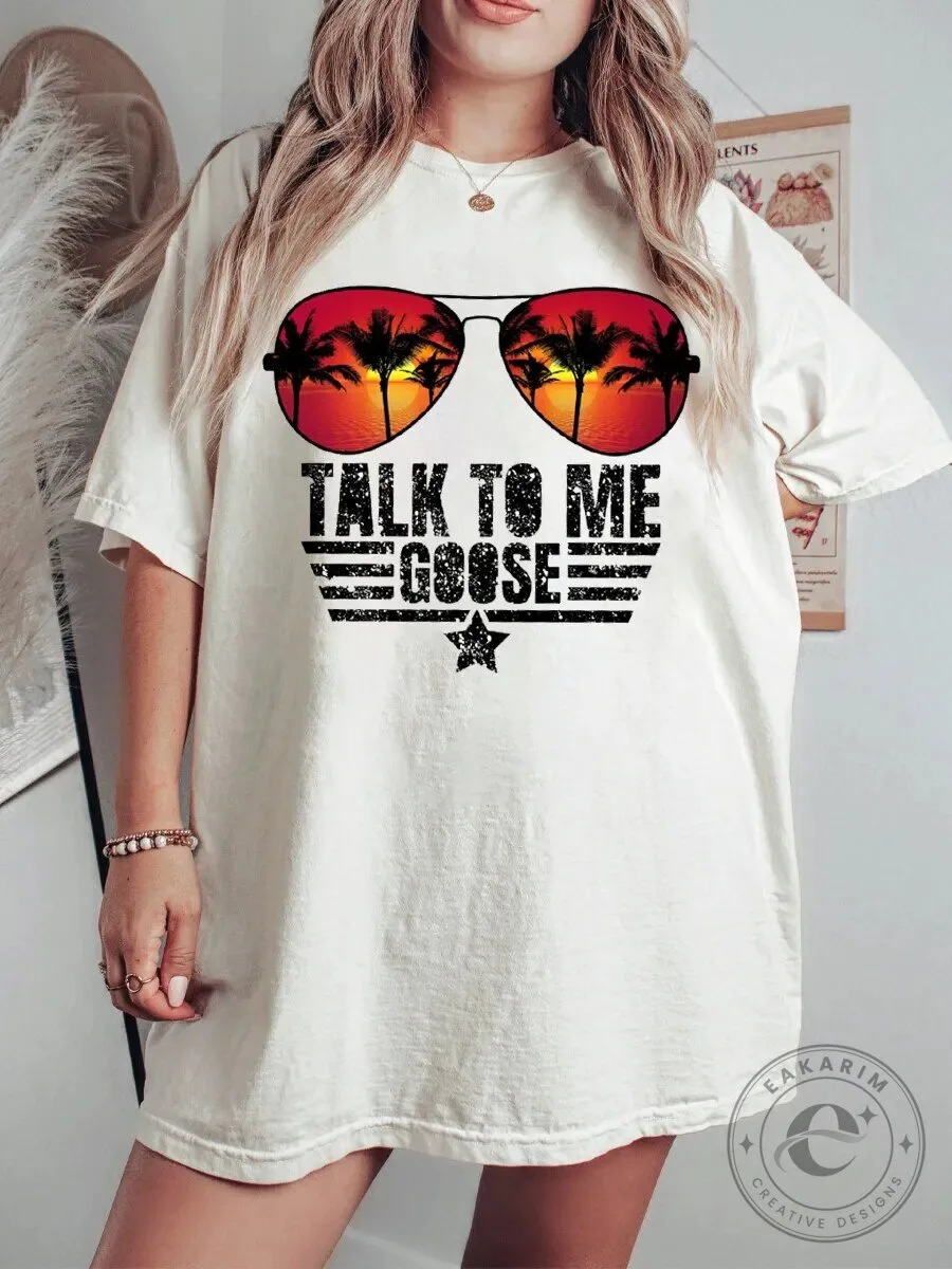 Talk To Me Goose Aviator Sunglasses Top Gun Movie Quote T-Shirt
